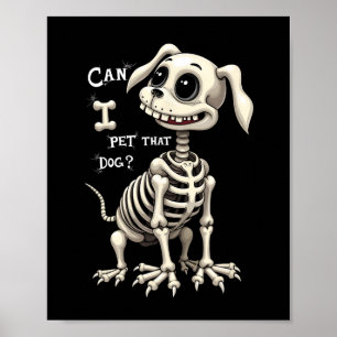 Poster Je Pet Ce Chien Skeleton Cadeaux Halloween