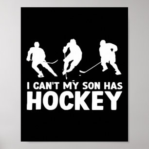 Poster Je peux #39 ; mon fils a un amateur de hockey amus