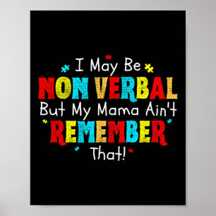 Poster Je Peux Être Non Véritablement Autisme Maman Enfan