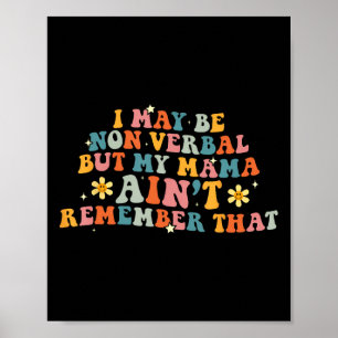Poster Je Peux Être Non Véritablement Non Véritable Sensi