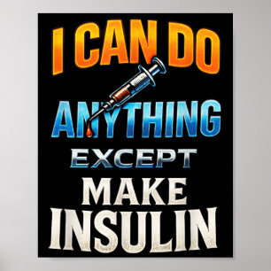 Poster Je peux faire n'importe quoi - Humour de sensibili