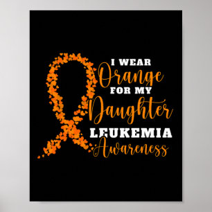 Poster Je Porte De L'Orange Pour Ma Fille. Orange Leukemi