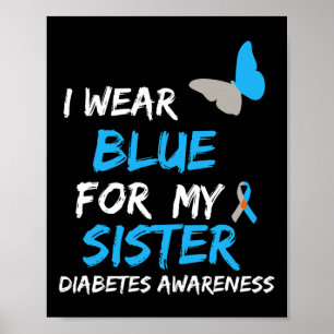Poster Je Porte Du Bleu Pour Ma Soeur Diabète Sensibilisa