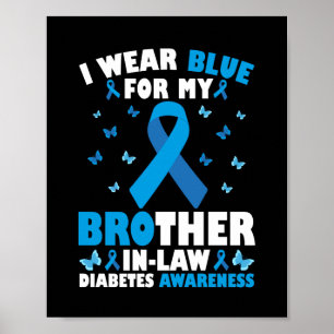 Poster Je Porte Du Bleu Pour Mon Belle-Frère Diabète De T