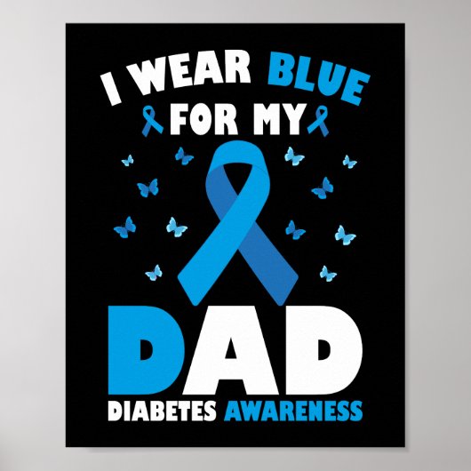 Poster Je Porte Du Bleu Pour Papa Diabète Sensibilisation (Devant)