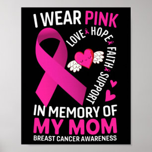 Poster Je Porte Du Rose En Mémoire De Ma Mère Cancer Du S