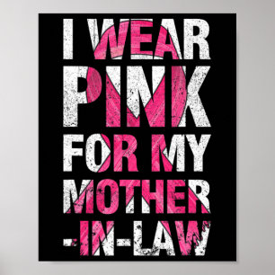 Poster Je Porte Du Rose Pour Ma Belle-Mère Sup Cancer Du