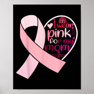 Poster Je Porte Du Rose Pour Ma Mère Sensibilisation Au C