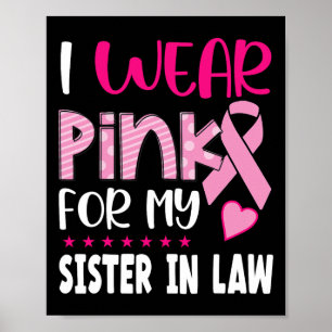 Poster Je Porte Du Rose Pour Ma Soeur En Droit Cancer Du 