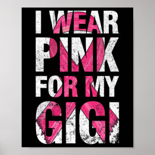 Poster Je Porte Du Rose Pour Mon Gigi Cancer Du Sein Surv