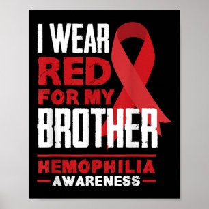 Poster Je Porte Du Rouge Pour Mon Frère Fier Soeur Hémoph