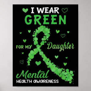 Poster Je Porte Du Vert Pour Ma Fille Mentale En Santé