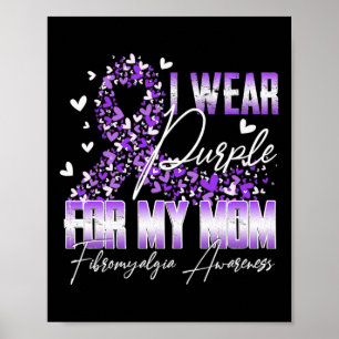 Poster Je Porte Du Violet Pour Ma Maman Fibromyalgie Sens