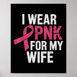 Poster Je Porte Le Rose Pour Ma Femme Sensibilisation Au