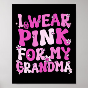 Poster Je Porte Le Rose Pour Ma Grand-Mère Sensibilisatio