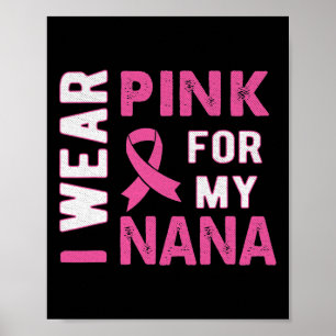 Poster Je porte le rose pour ma Nana Sensibilisation au c