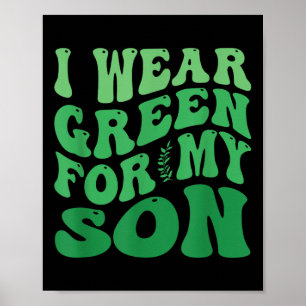 Poster Je Porte Le Vert Pour Mon Fils Sensibilisation À L