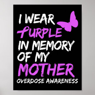 Poster Je Porte Le Violet En Mémoire De Ma Mère, Surdose