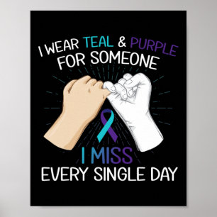 Poster Je Porte Le Violet Turquoise Pour Quelqu'Un Que Je