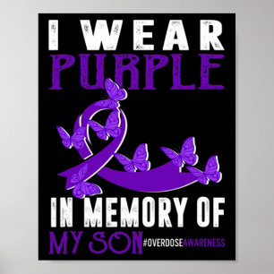 Poster Je Porte Purpleni En Mémoire De Mon Fils Surdose C
