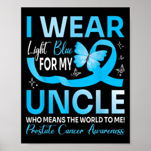 Poster Je Porte Un Bleu Léger Pour Mon Monde Oncle Pour M