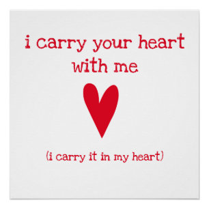 Poster Je porte votre coeur avec moi poème de   par E.E.