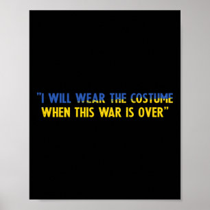 Poster Je porterai le costume quand cette guerre sera fin