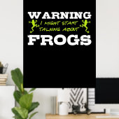 Poster Je Pourrais Commencer À Parler De Grenouilles (Bureau à domicile)