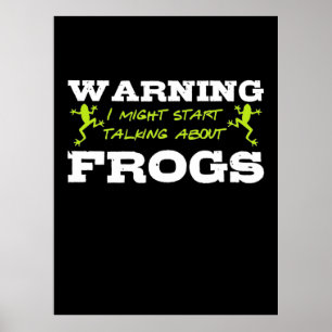 Poster Je Pourrais Commencer À Parler De Grenouilles