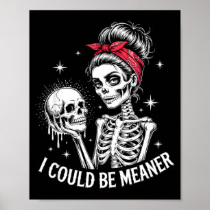 Poster Je pourrais être plus méchante Citation de femmes 