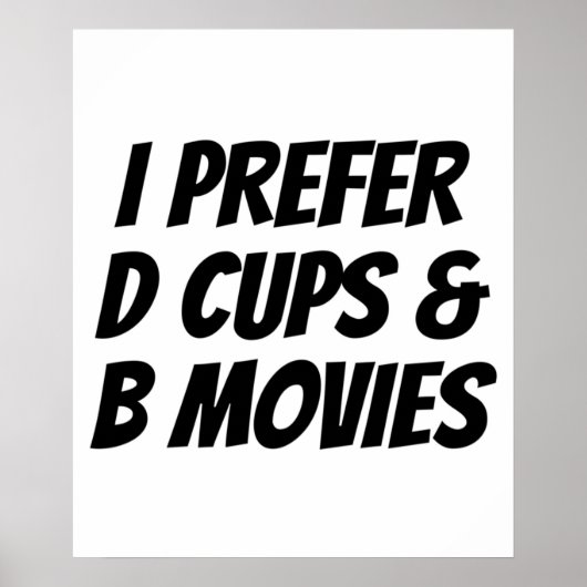 Poster Je Préfère D Tasses B Films Drôle Cadeau (Devant)