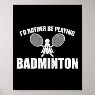 Poster Je préfère jouer à Badminton