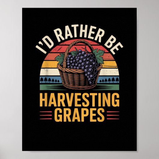 Poster Je préfère récolter des raisins Winemaker drôle Wi (Devant)