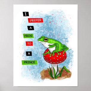 Poster Je préfère une grenouille à un prince   Artwork de