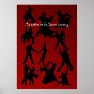 Poster Je Préférerais Être En Danse De Salle De Bal