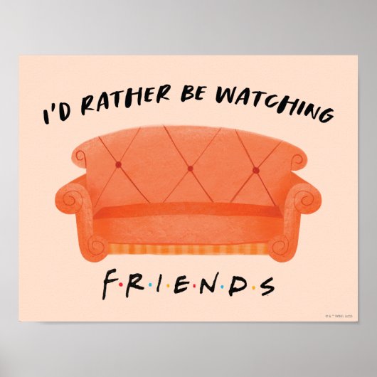 Poster Je préférerais regarder FRIENDS™ (Devant)