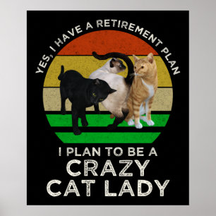 Poster Je Prévois D'Être Une Cat Fou Lady Funny Retiremen