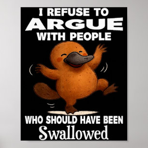 Poster Je refuse de discuter avec des gens qui auraient d