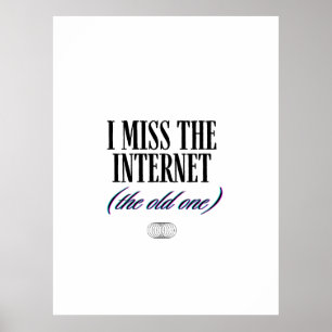 Poster Je regrette l'ancien Internet