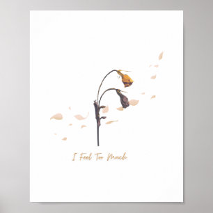 Poster Je ressens trop_ Mur d'art émotionnel doux