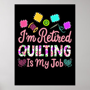 Poster Je Retraite Quilting Est Mon Travail Retraite Coud