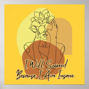Poster Je réussirai parce que je suis de l'art en ligne b