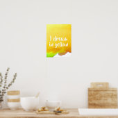 Poster Je rêve en citation jaune aquarelle (Cuisine)