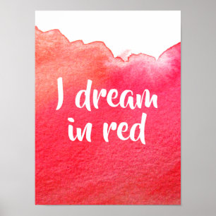 Poster Je rêve en citation rouge aquarelle