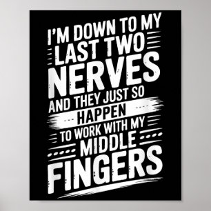Poster Je Reviens À Mes Dernières Deux Nerves Citations D
