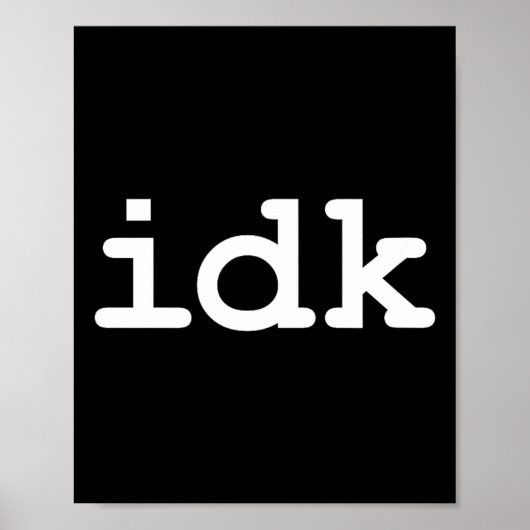 Poster Je sais pas Sarcasme Vie (Devant)