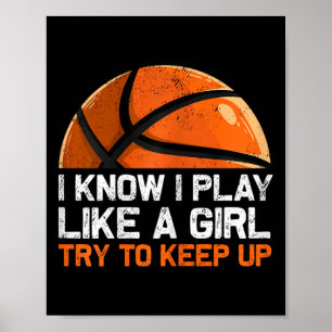 Poster Je Sais Que Je Joue Comme Une Fille Essaie De Cont