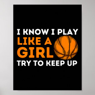 Poster Je Sais Que Je Joue Comme Une Fille Essaie De Cont