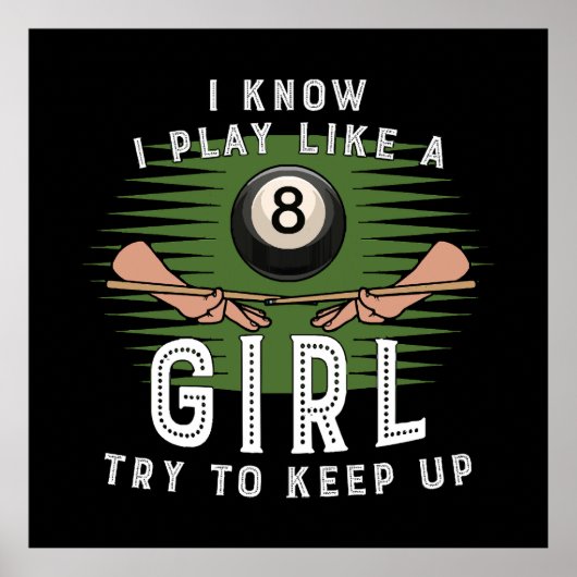 Poster Je Sais Que Je Joue Comme Une Fille Essaie De Gard (Devant)