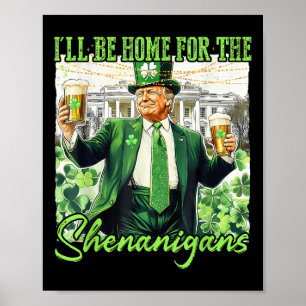 Poster Je Serai À La Maison Du Jour de la Saint Patrick S